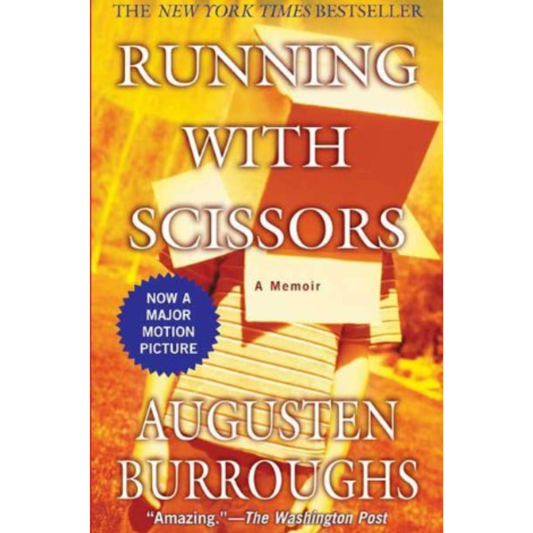Running with Scissors By Augusten Burroughs