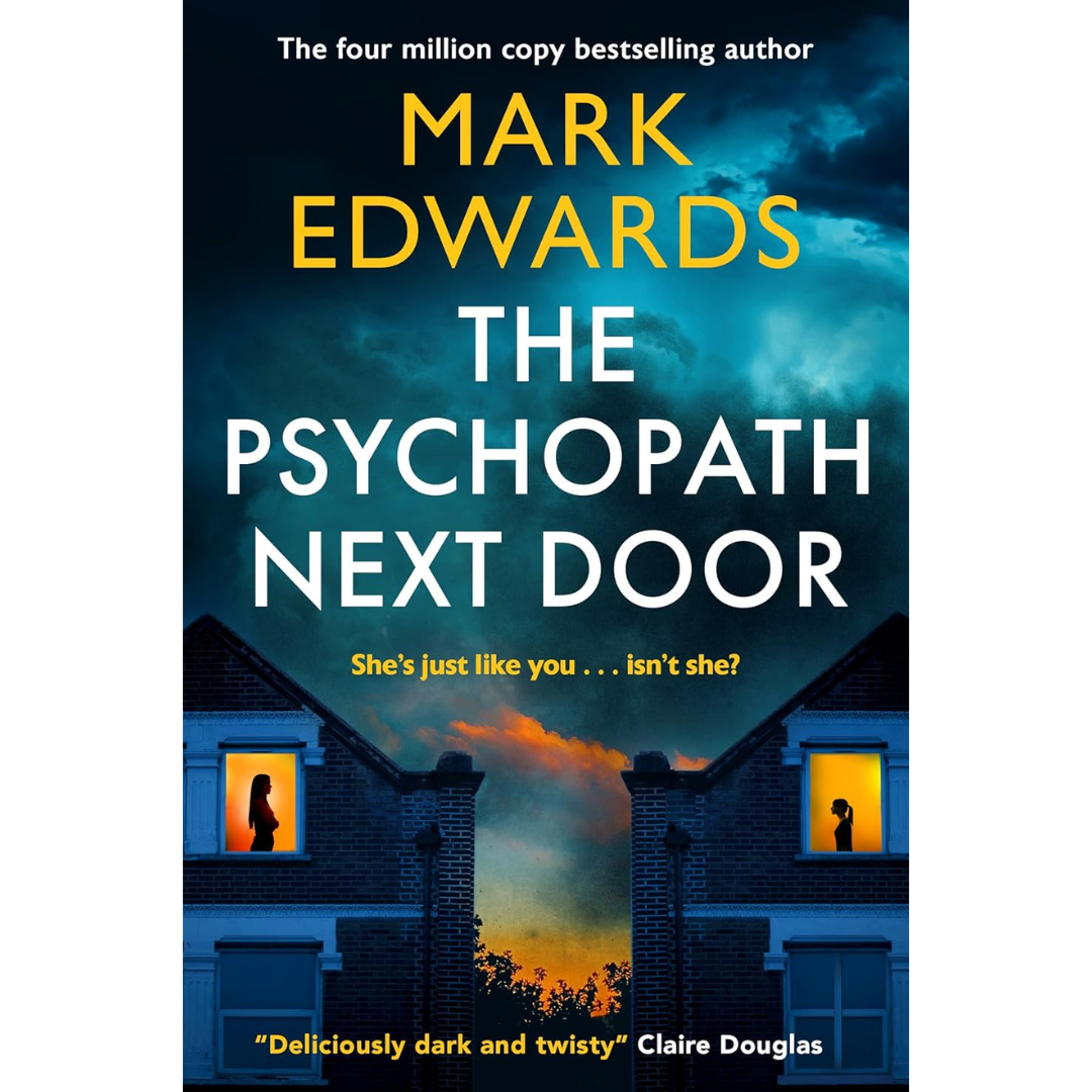 The Psychopath Next Door By Mark Edwards