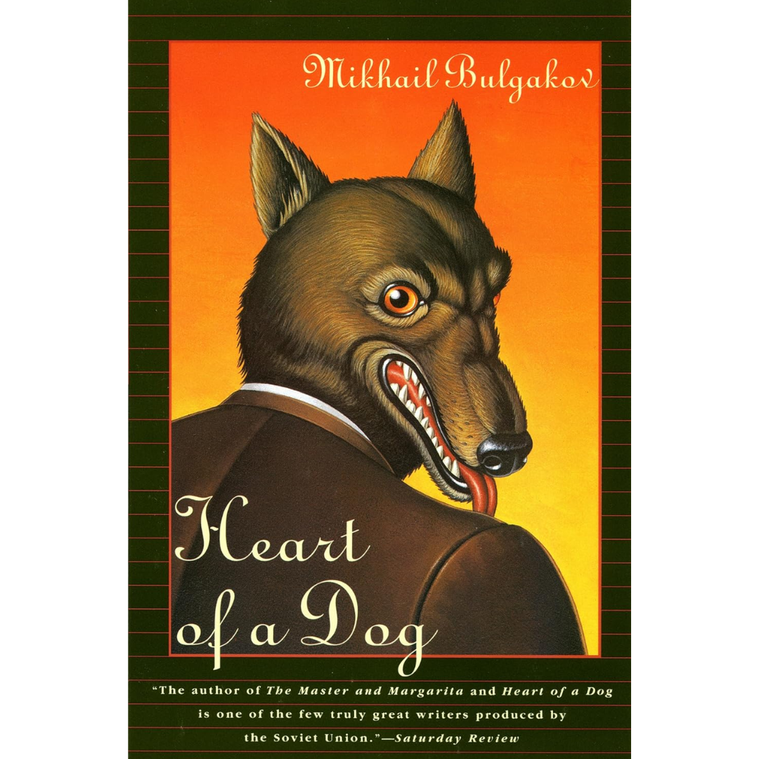 Heart of a Dog By Mikhail Bulgakov