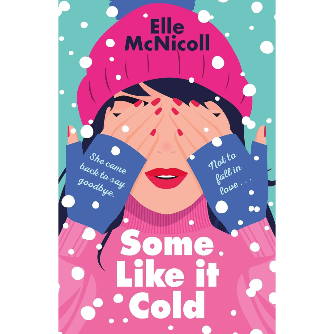 Some Like It Cold By Elle McNicoll