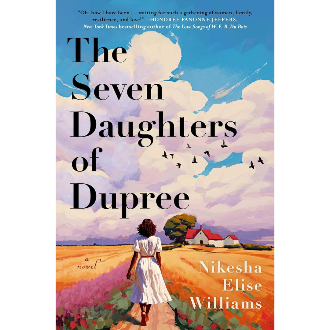The Seven Daughters of Dupree By Nikesha Elise Williams