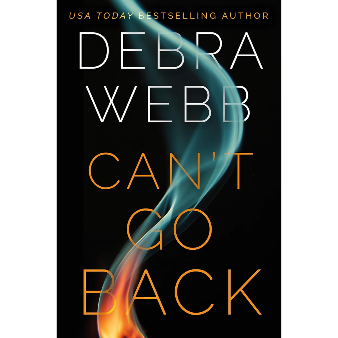 Can't Go Back By Debra Webb