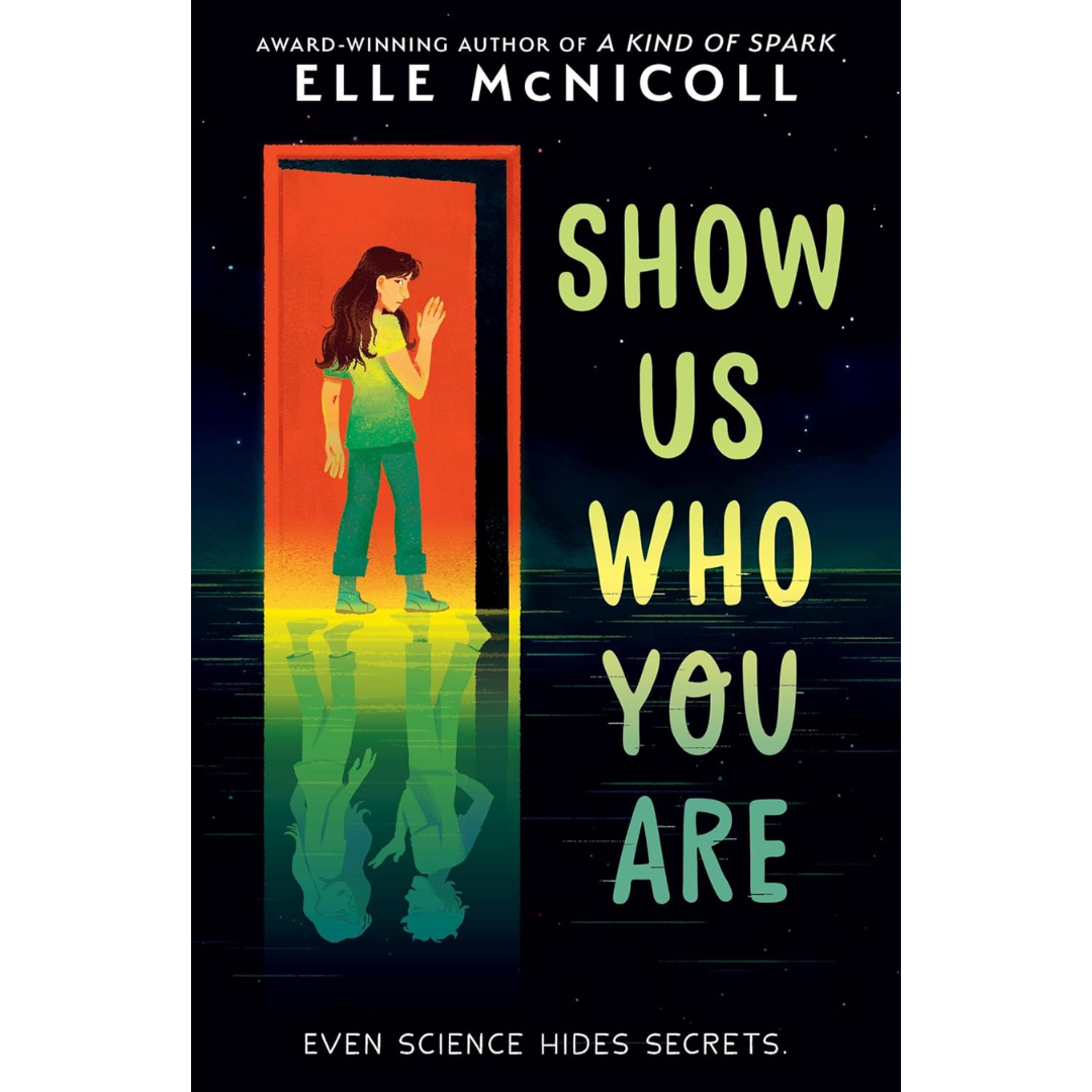 Show Us Who You Are By Elle McNicoll