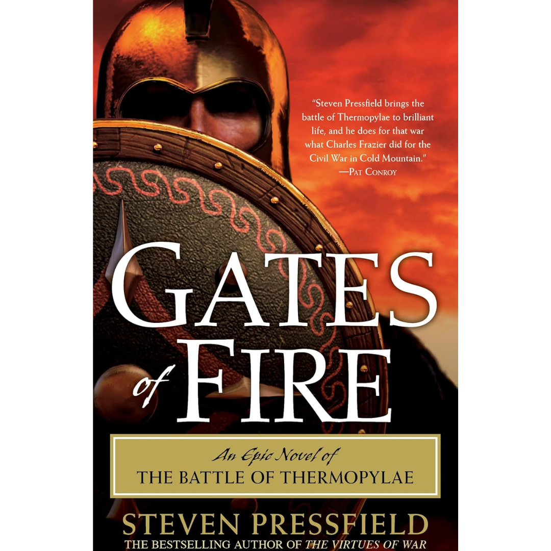 Gates of Fire By Steven Pressfield