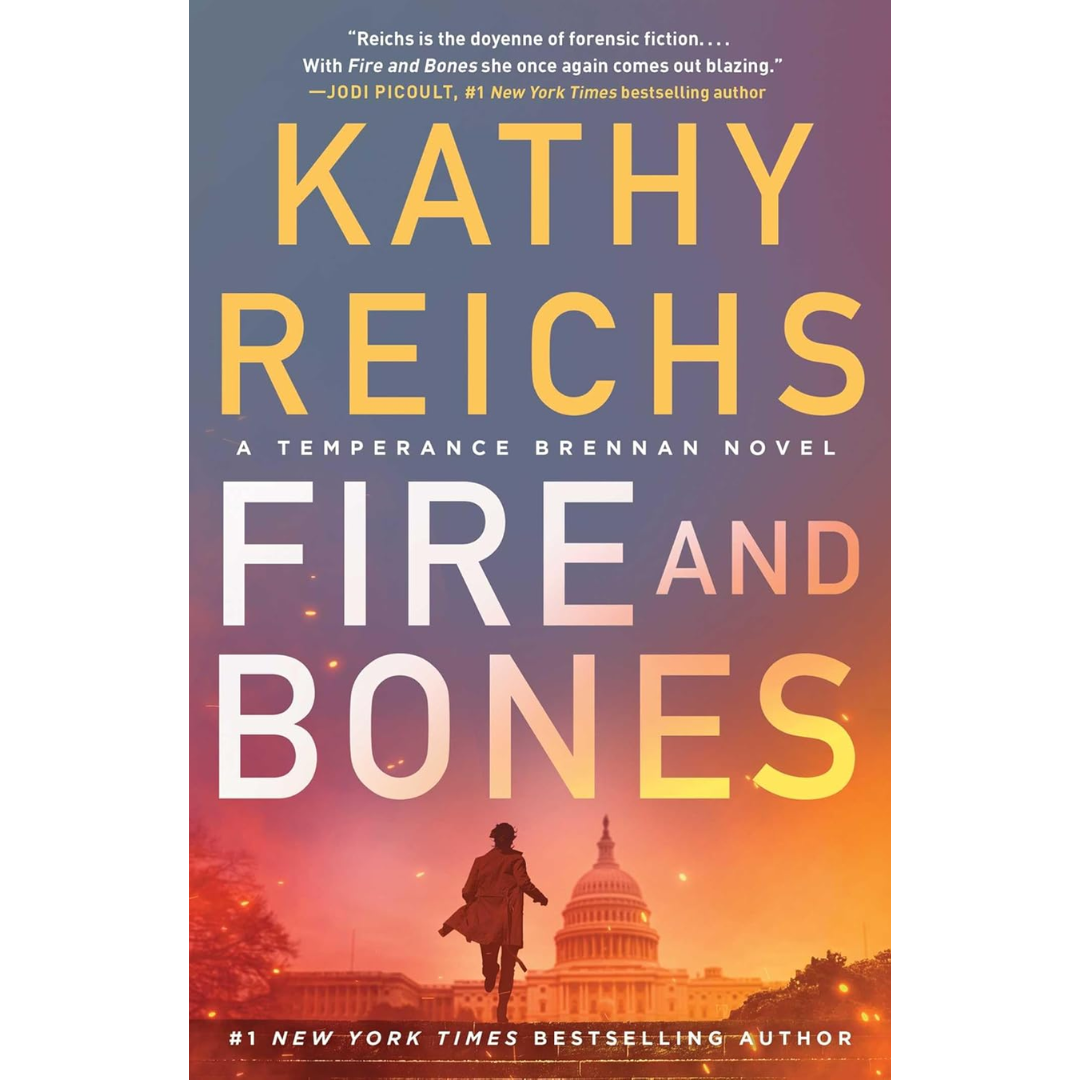 Fire and Bones By Kathy Reichs