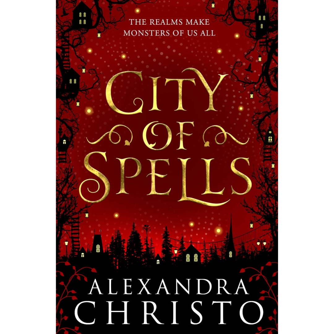 City of Spells By Alexandra Christo