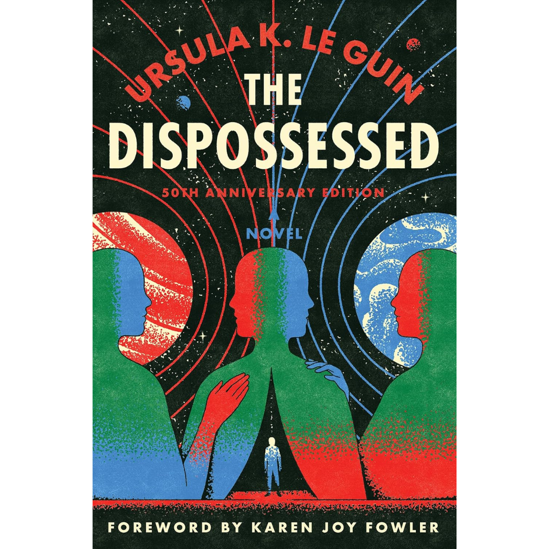 The Dispossessed: An Ambiguous Utopia By Ursula K. Le Guin