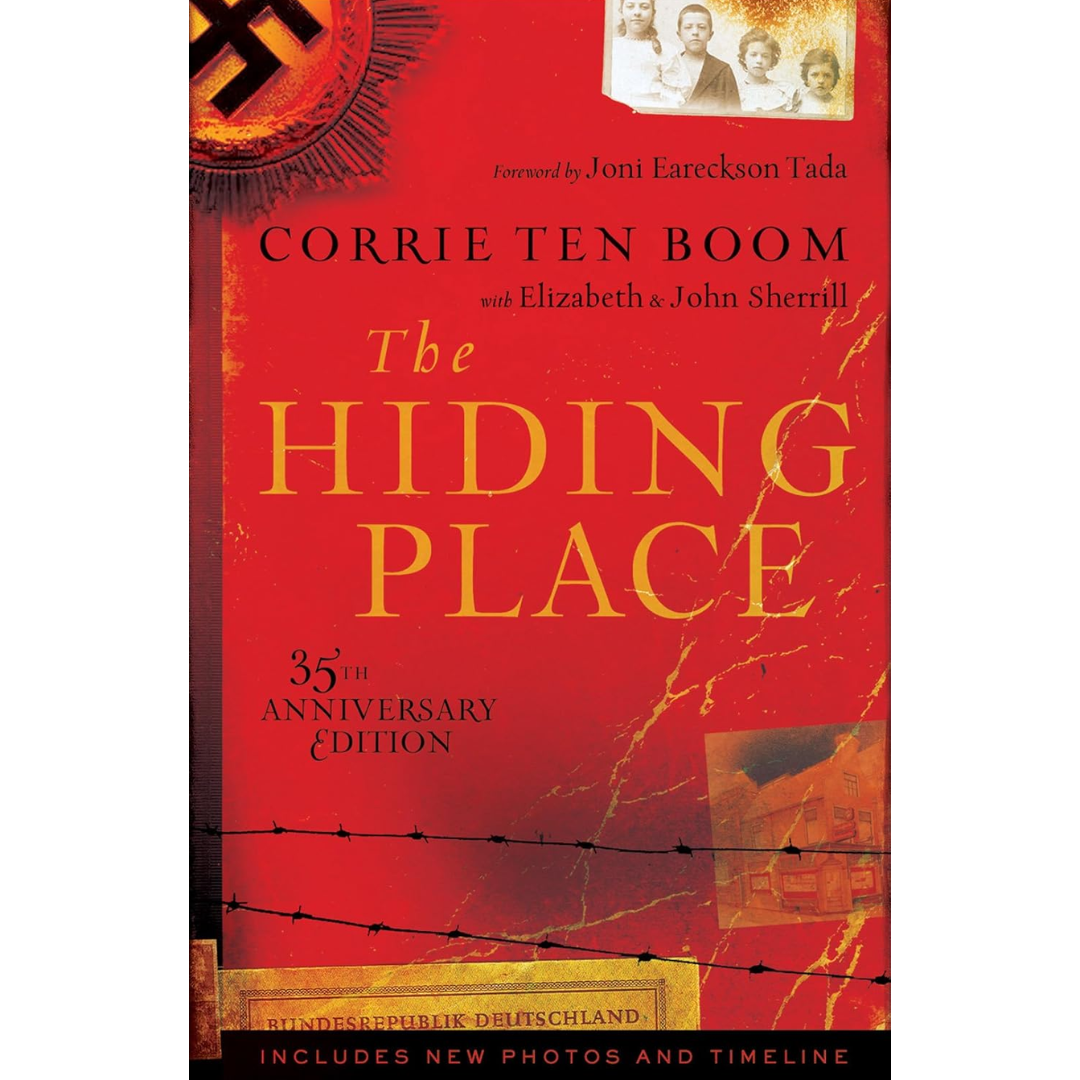 The Hiding Place: The Triumphant True Story of Corrie Ten Boom By Corrie ten Boom