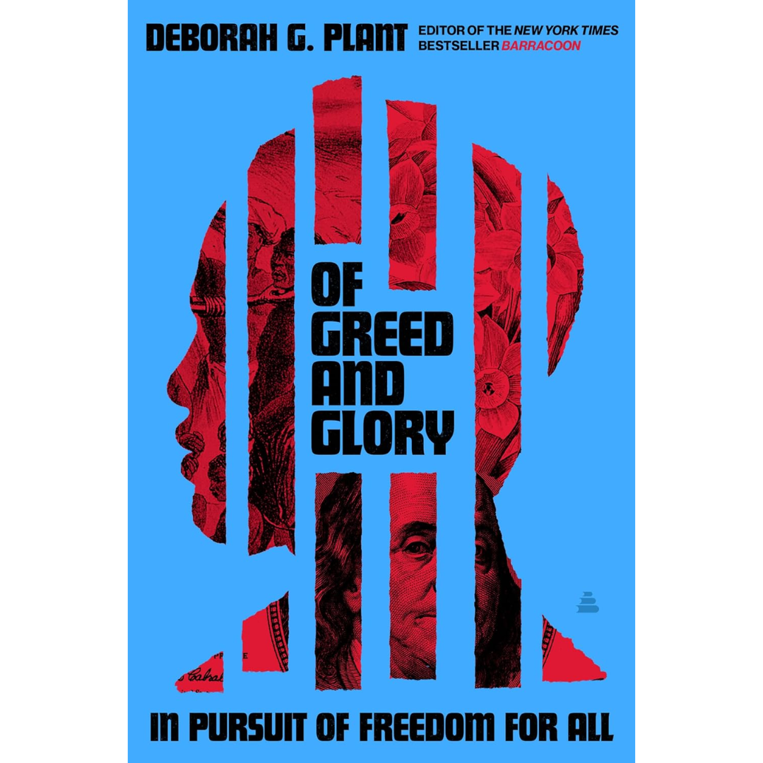 Of Greed and Glory By Deborah G. Plant