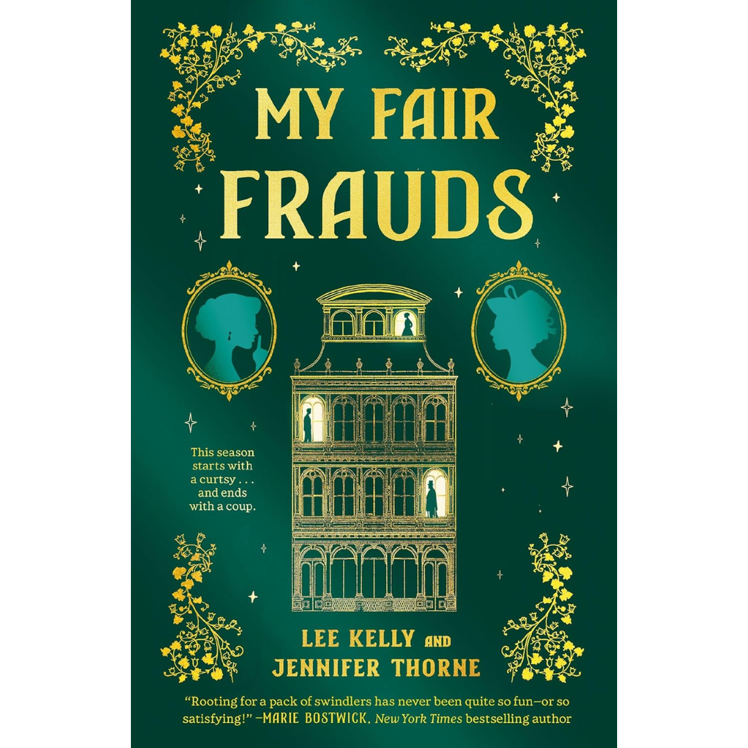 My Fair Frauds By Lee Kelly