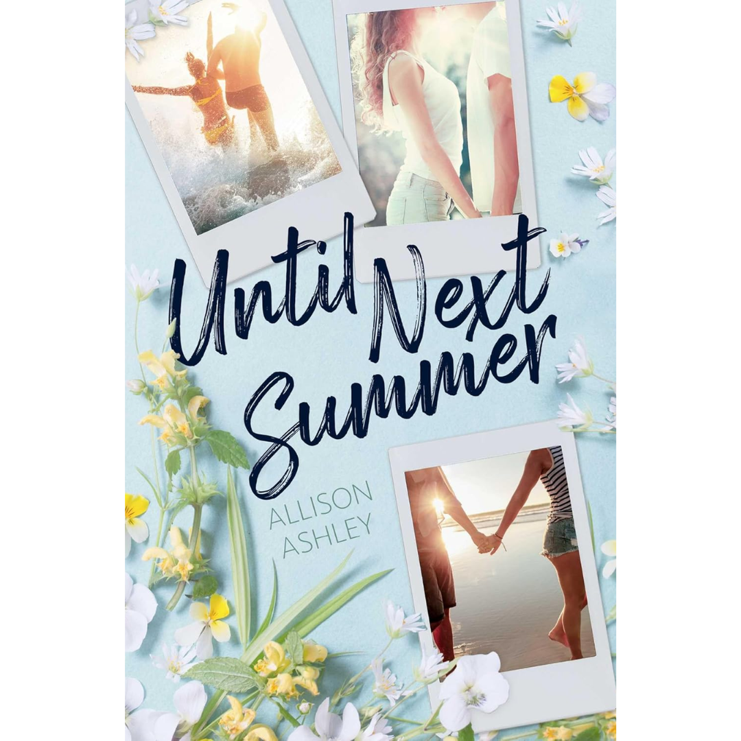 Until Next Summer By Allison Ashley