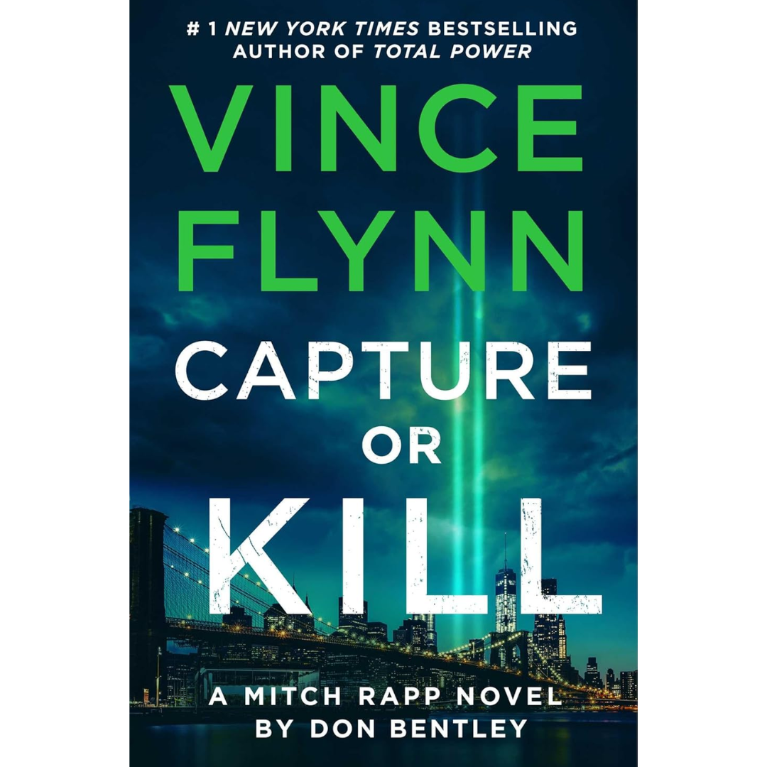 Capture or Kill By Vince Flynn