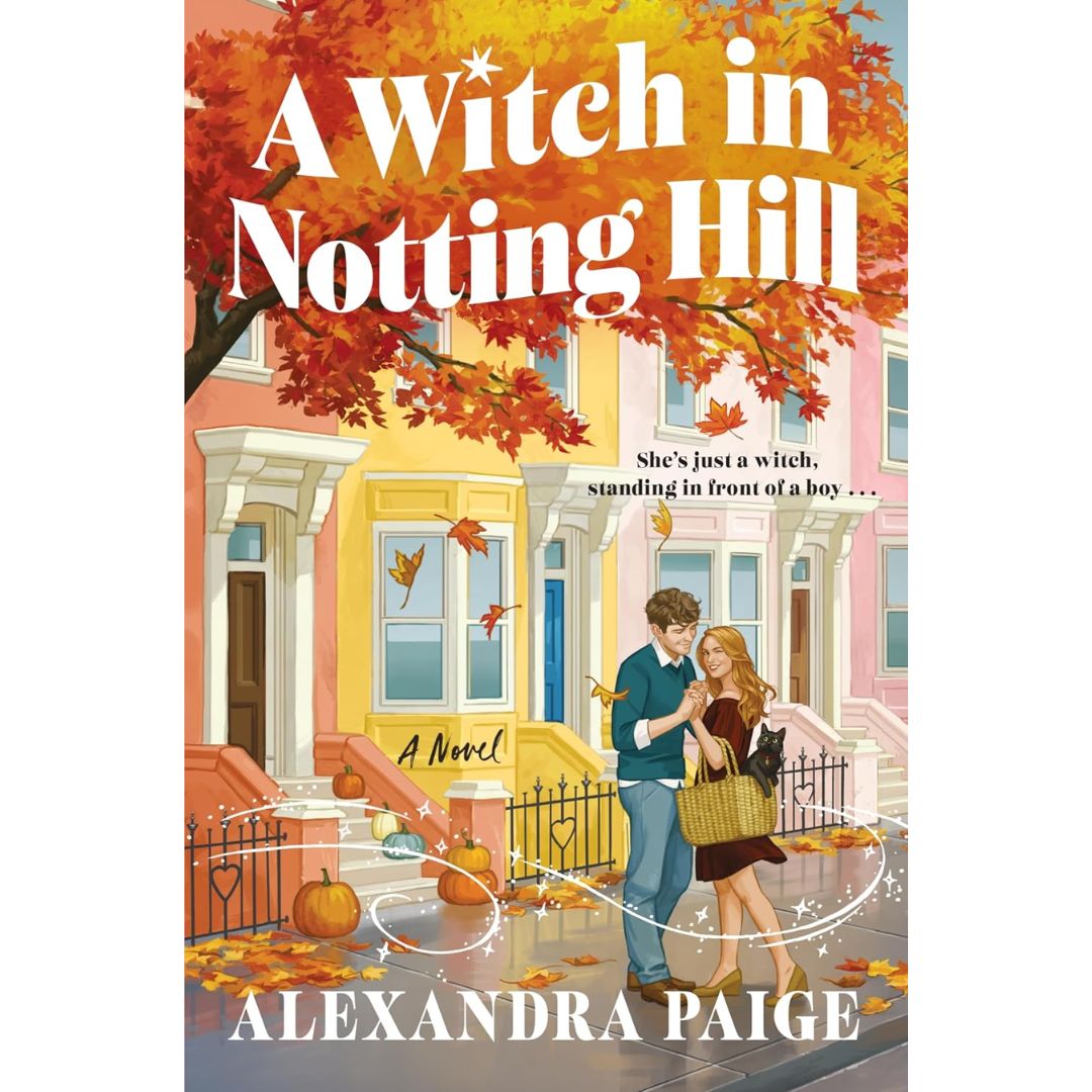 A Witch in Notting Hill By Alexandra Paige