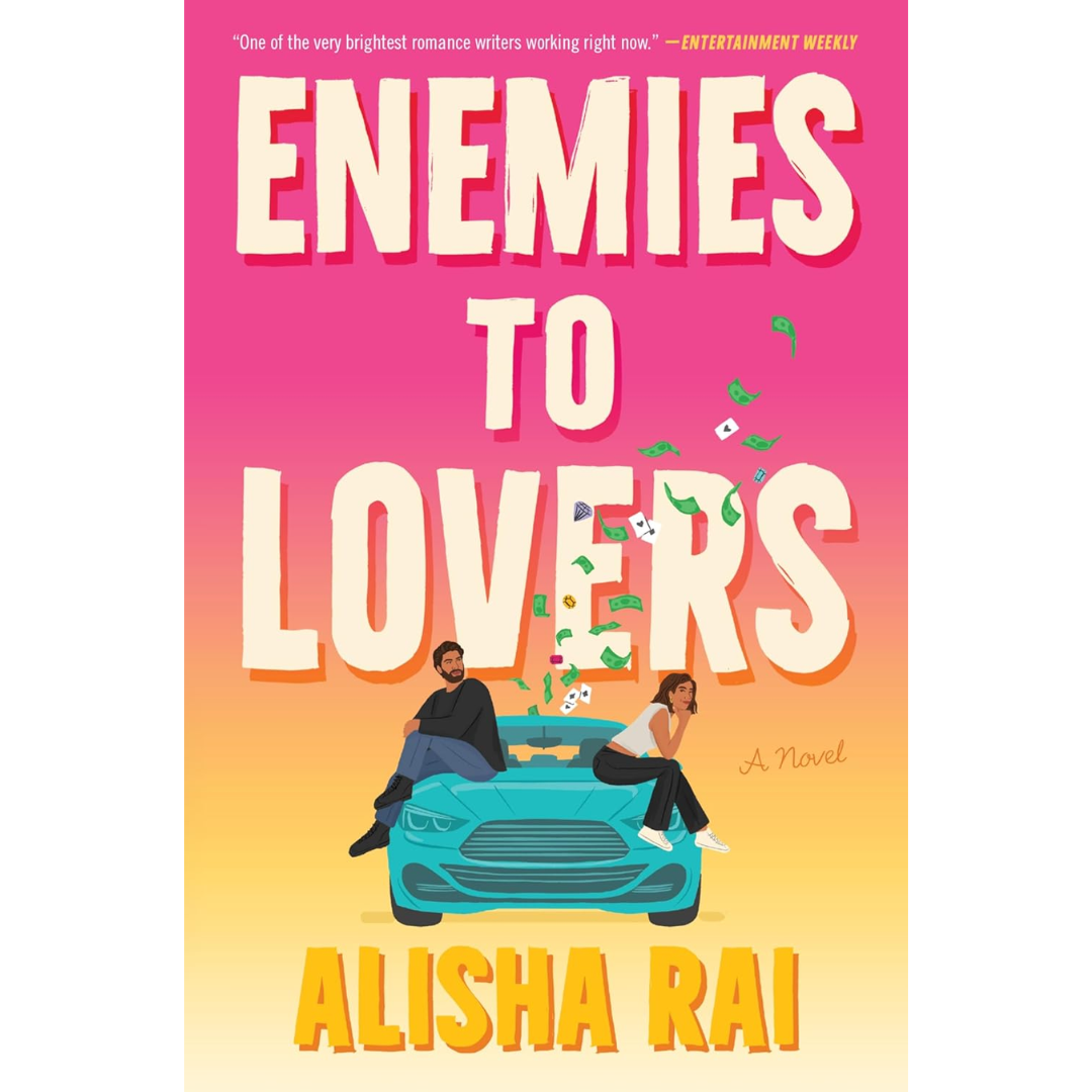 Enemies to Lovers By Alisha Rai