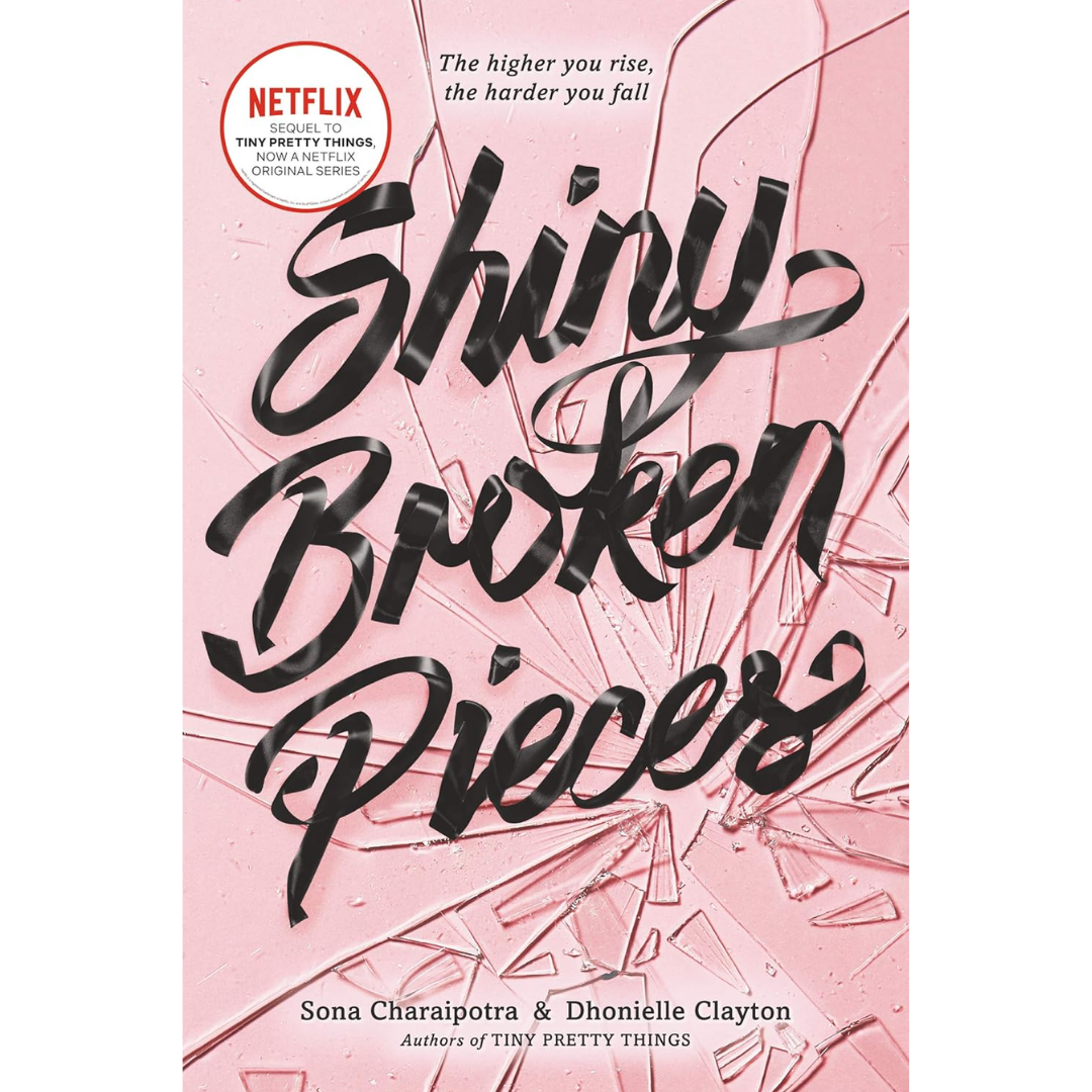 Shiny Broken Pieces By Sona Charaipotra