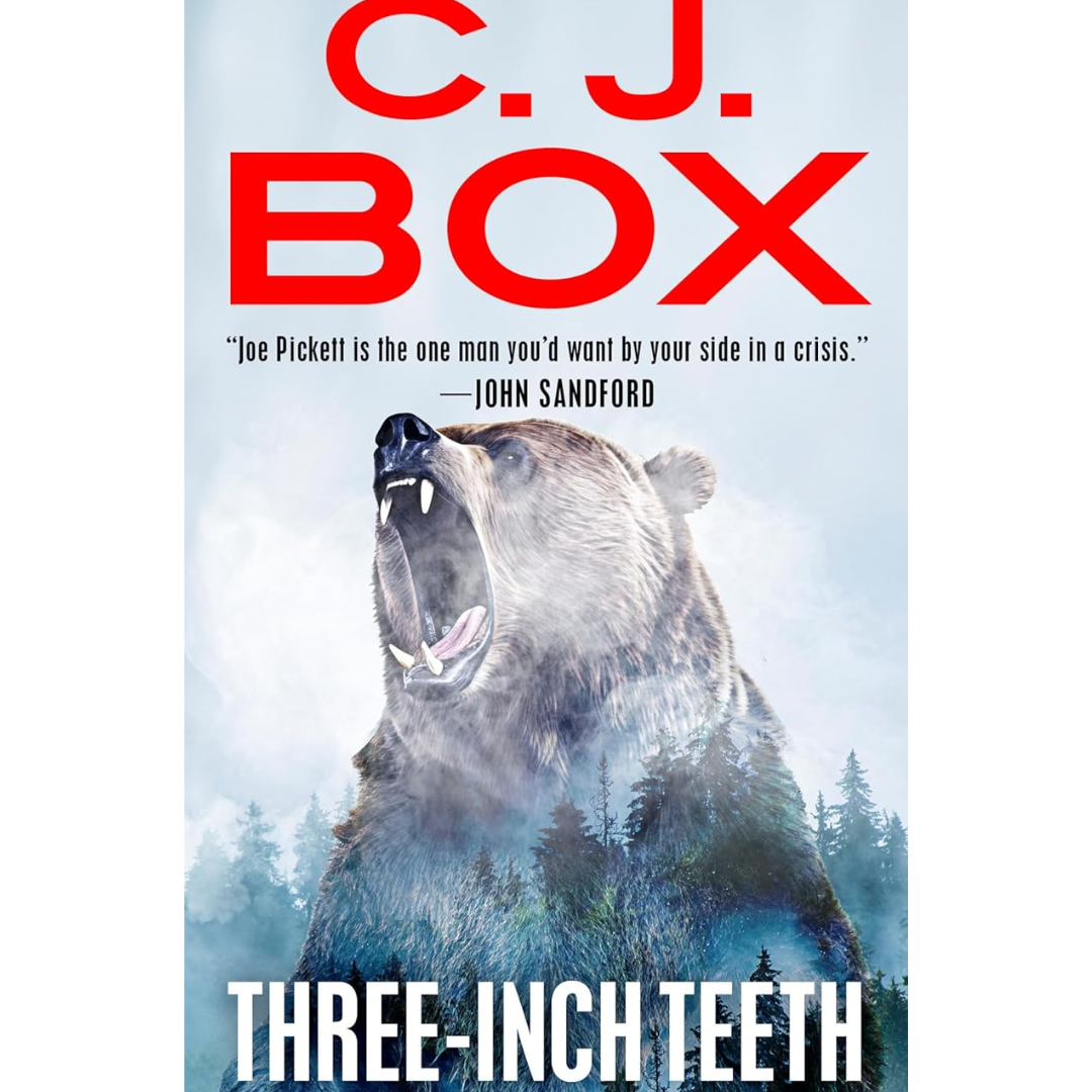 Three-Inch Teeth By C. J. Box