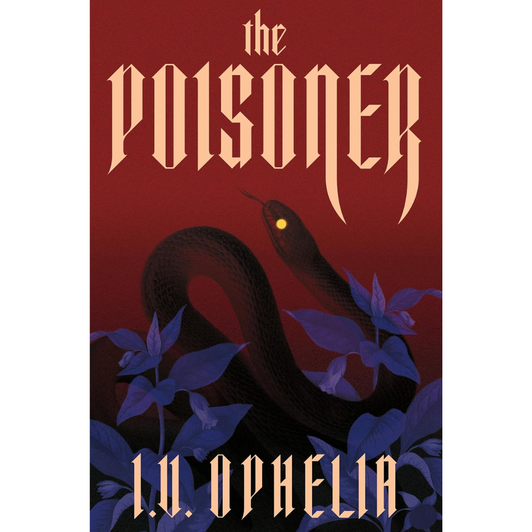 The Poisoner by I.V. Ophelia