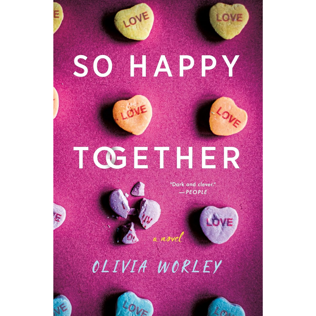 So Happy Together By Olivia Worley