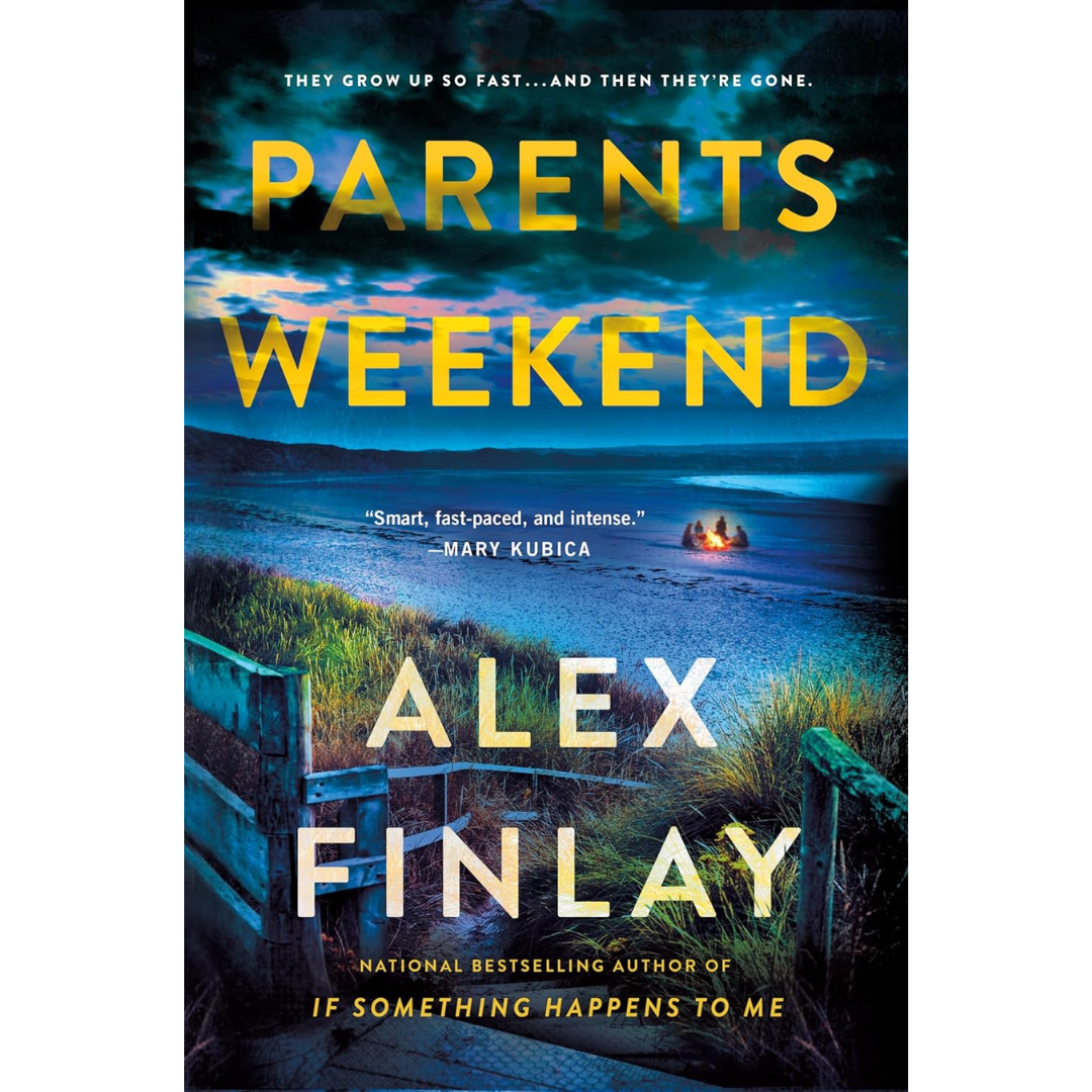 Parents Weekend By Alex Finlay