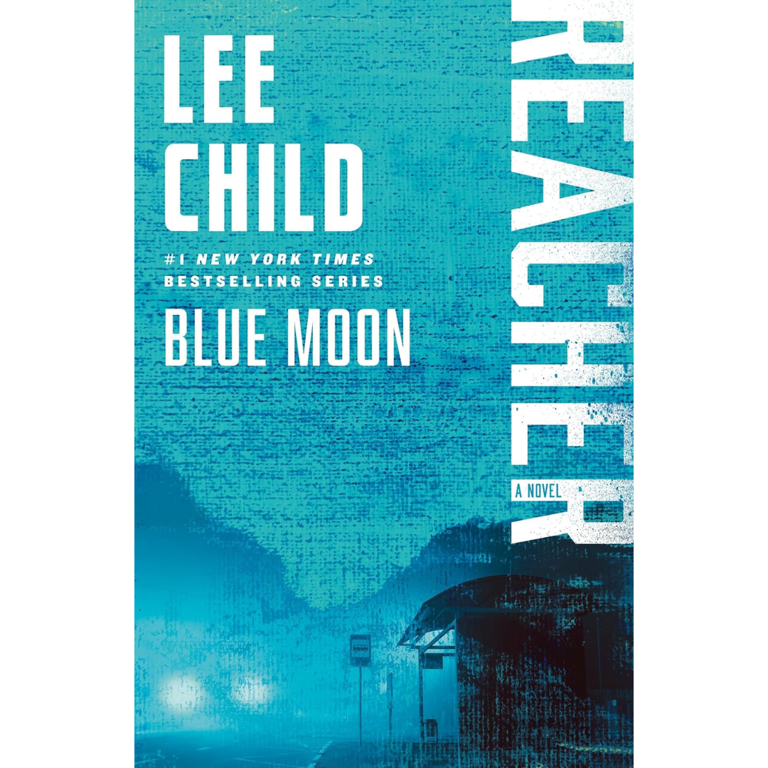 Blue Moon By Lee Child