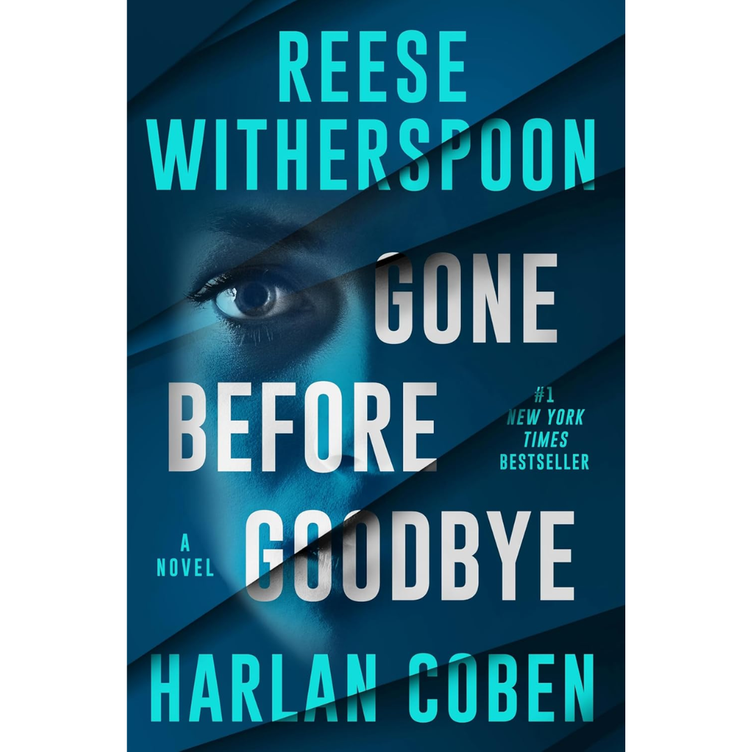 Gone Before Goodbye By Reese Witherspoon