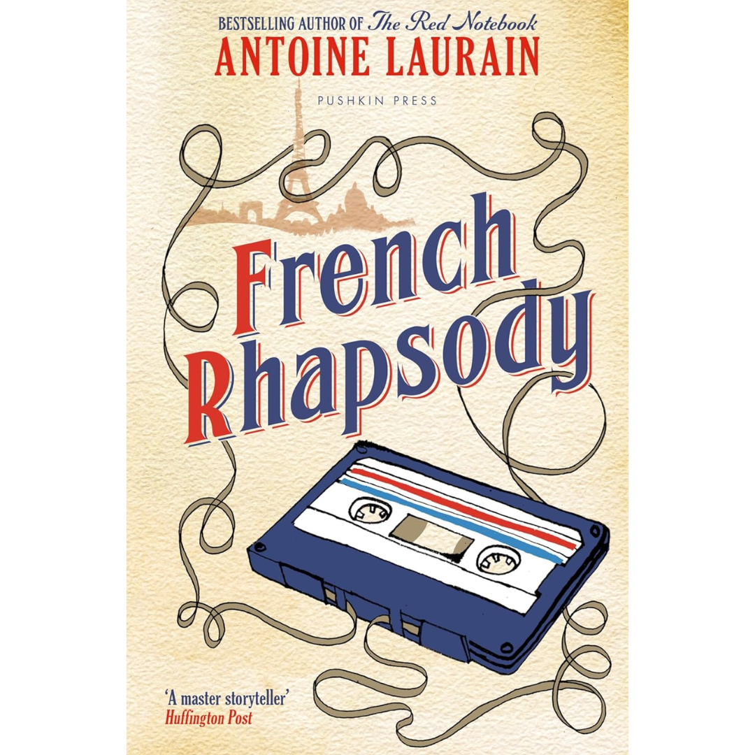 French Rhapsody By Antoine Laurain