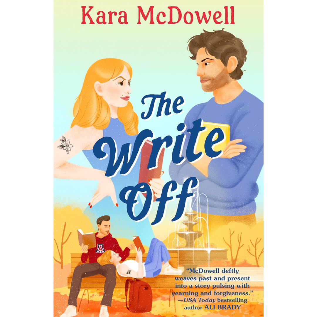 The Write Off By Kara McDowell