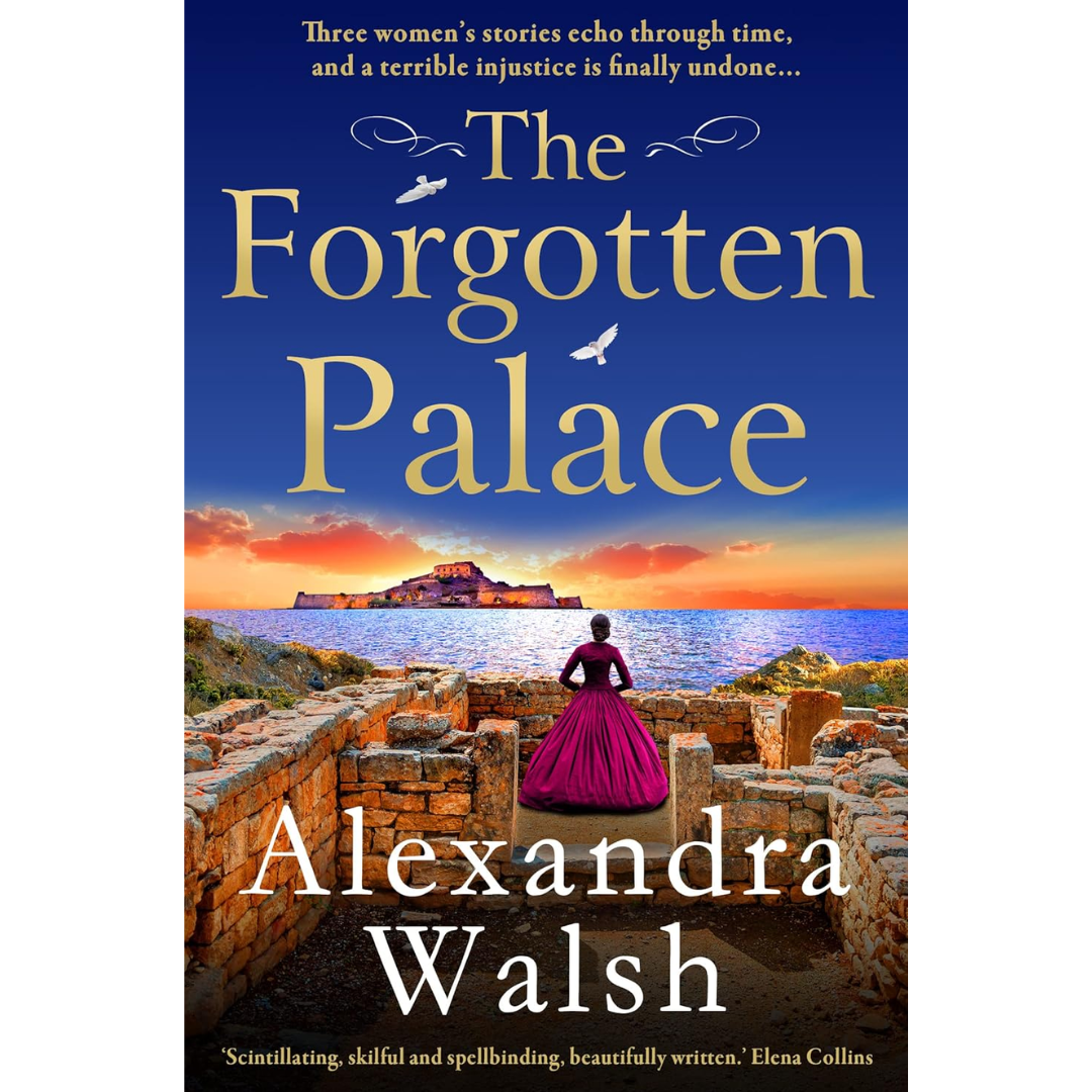 The Forgotten Palace By Alexandra Walsh
