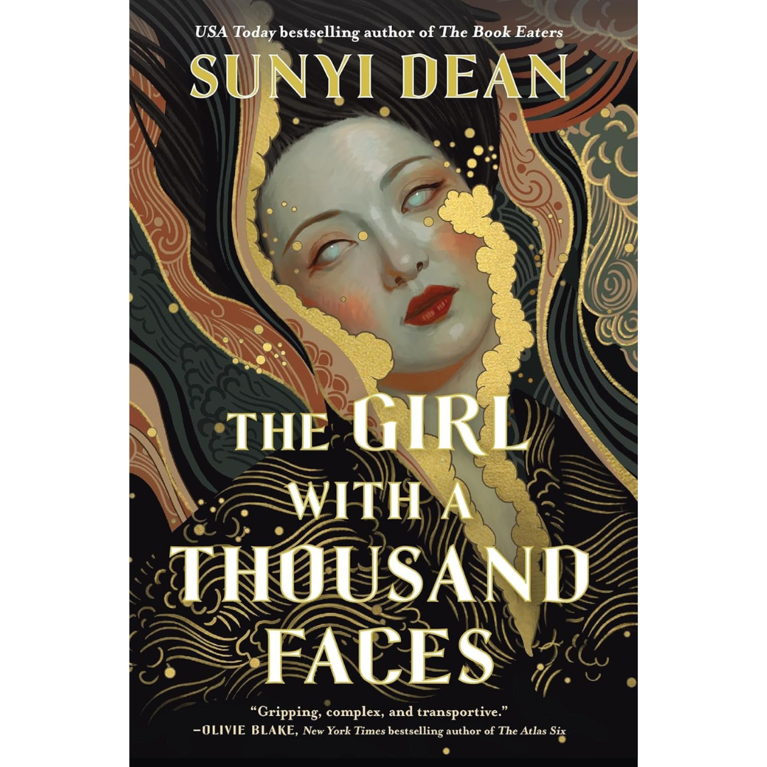 The Girl with a Thousand Faces By Sunyi Dean
