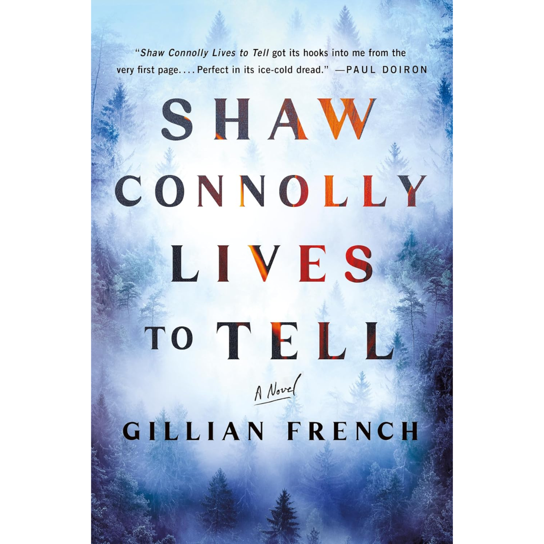 Shaw Connolly Lives to Tell By Gillian French