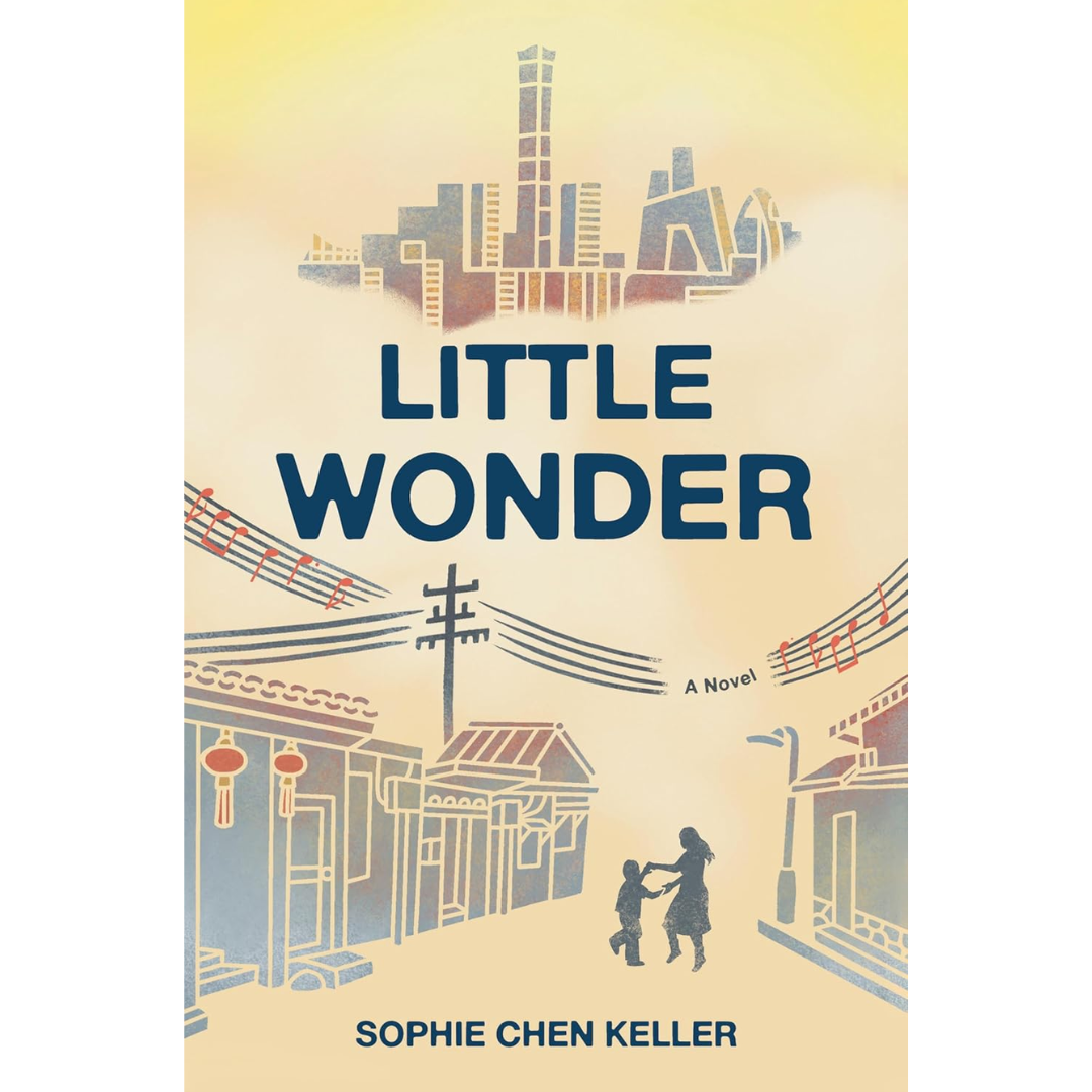 Little Wonder By Sophie Chen Keller