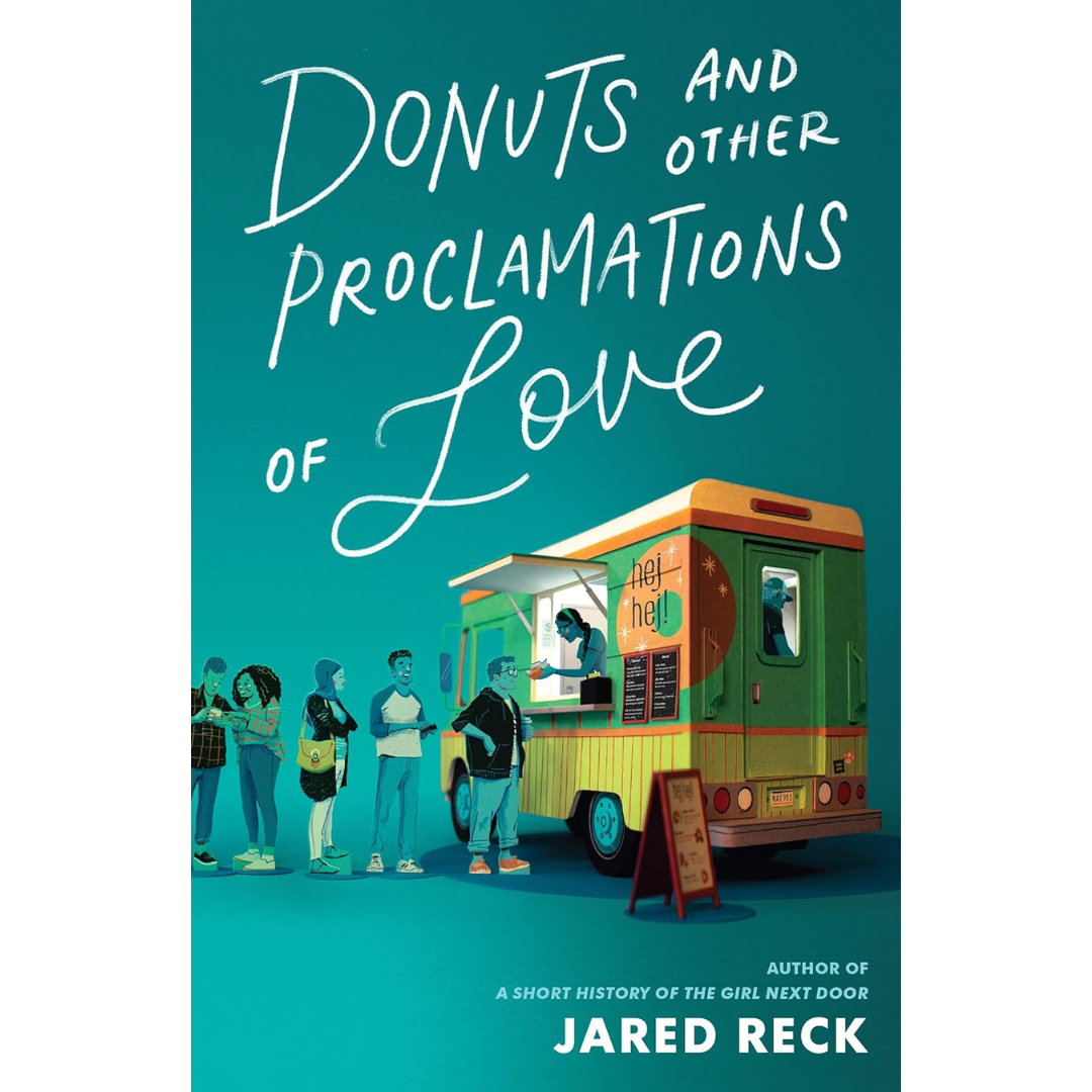 Donuts and Other Proclamations of Love By Jared Reck