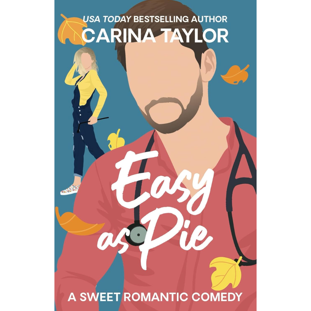 Easy as Pie By Carina Taylor