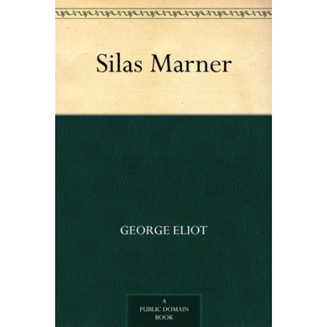 Silas Marner By George Eliot