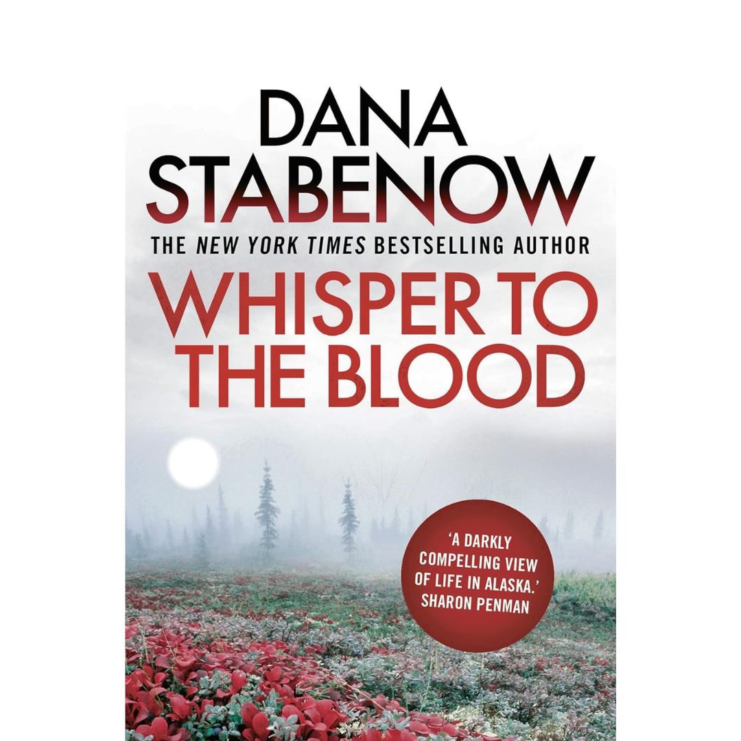 Whisper to the Blood by Dana Stabenow