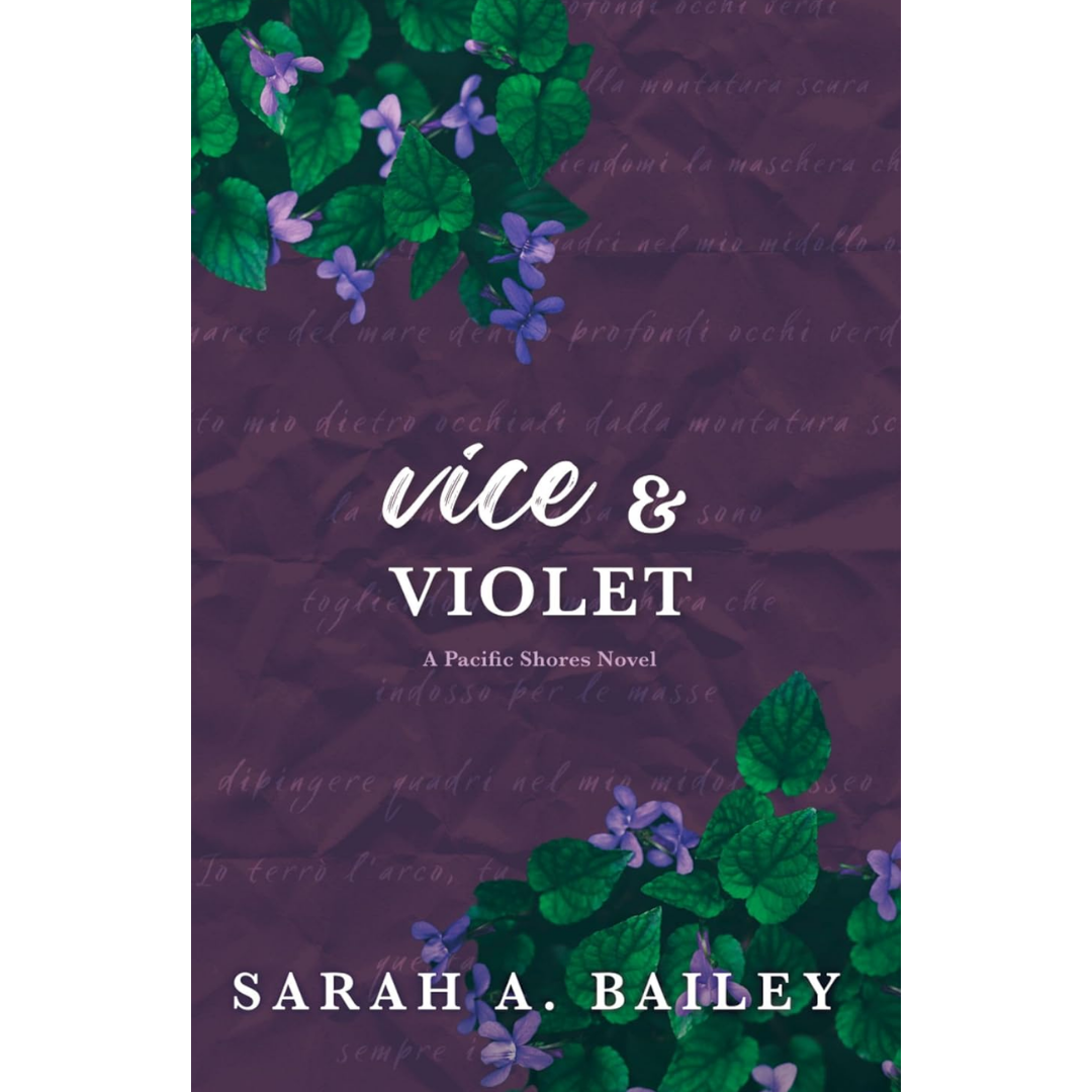 Vice & Violet By Sarah A. Bailey