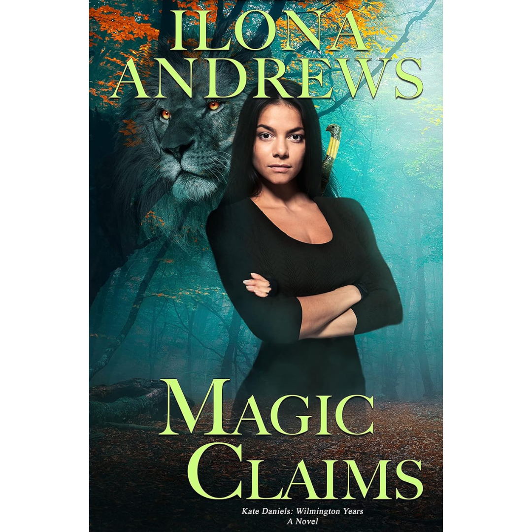 Magic Claims By Ilona Andrews