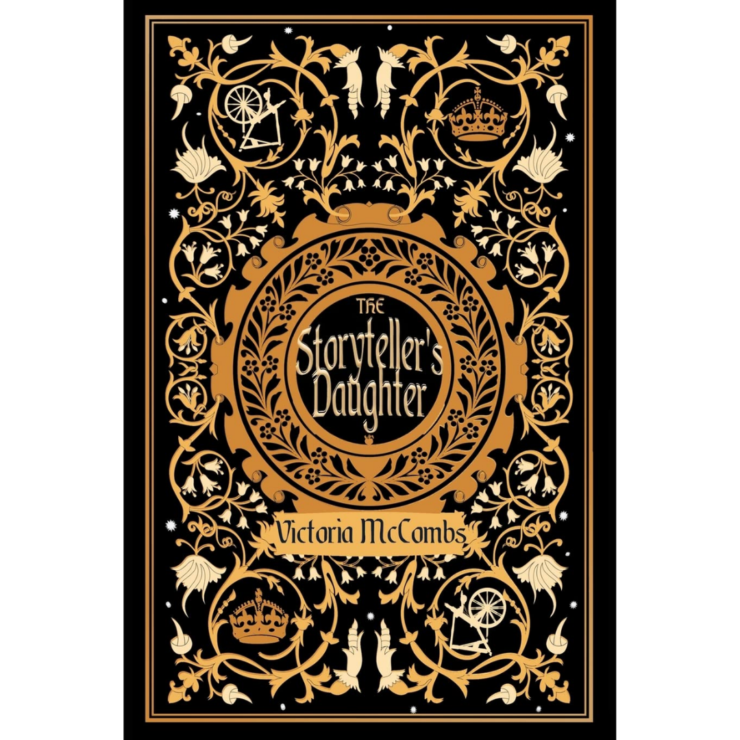 The Storytellers Daughter By Victoria McCombs
