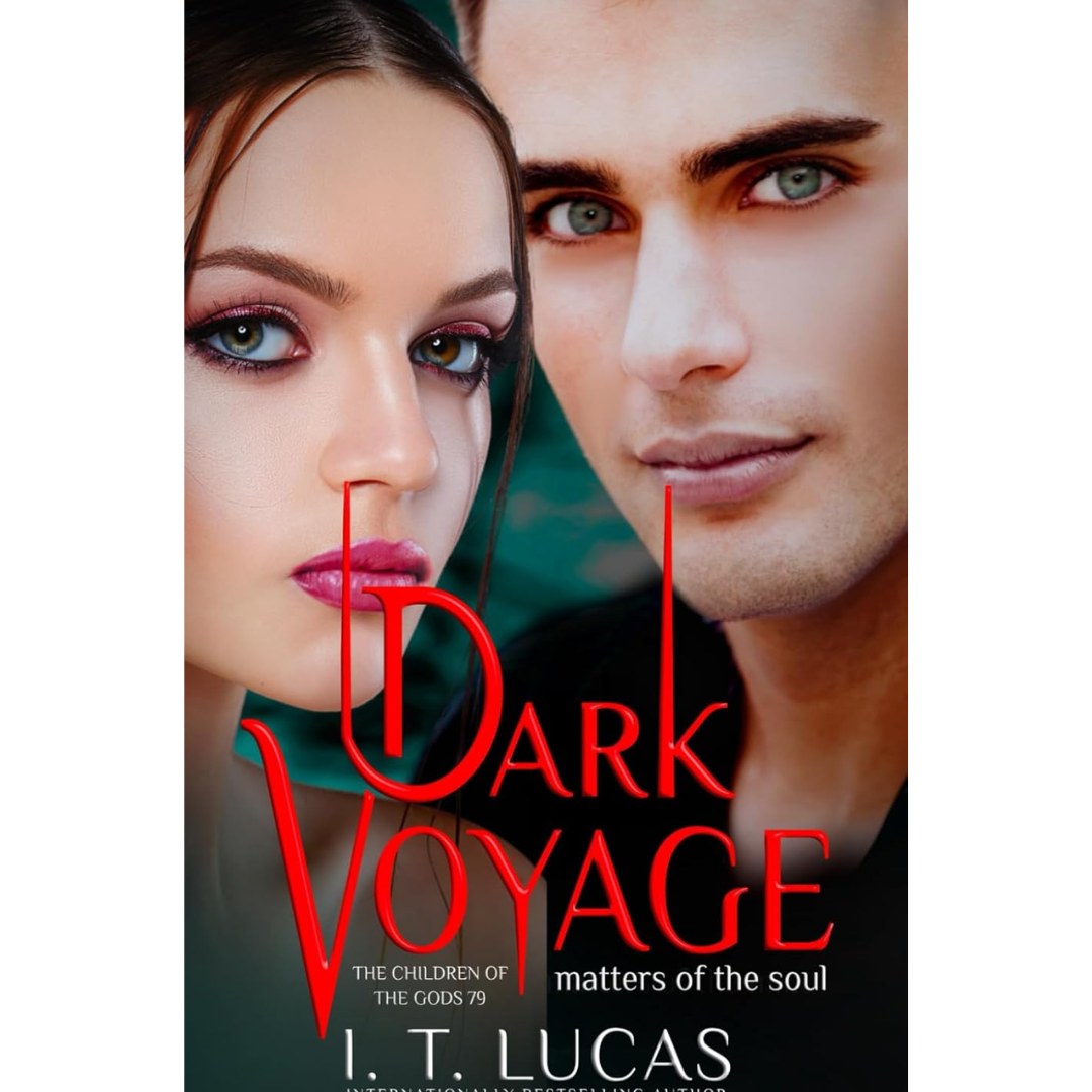 Dark Voyage Matters of the Soul By I. T. Lucas