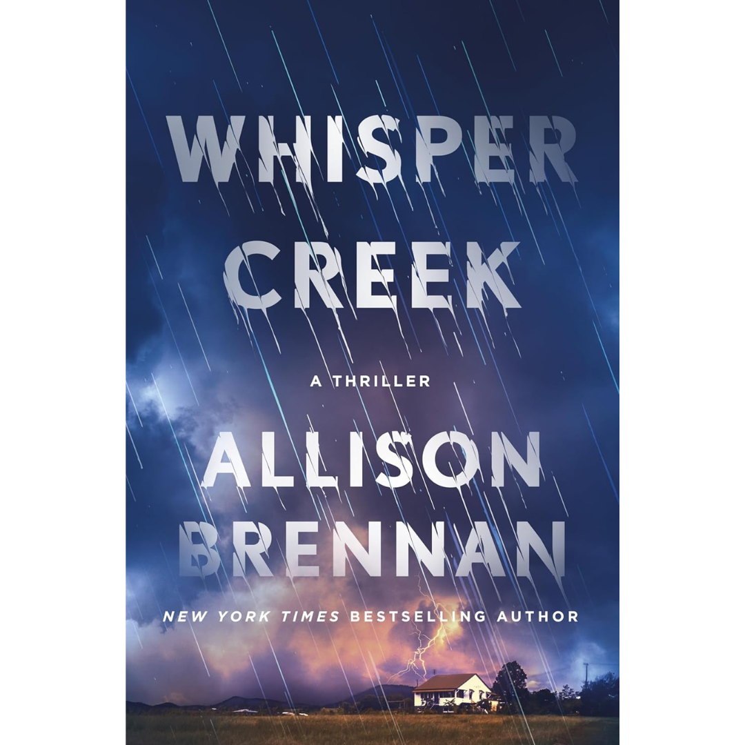 Whisper Creek By Allison Brennan