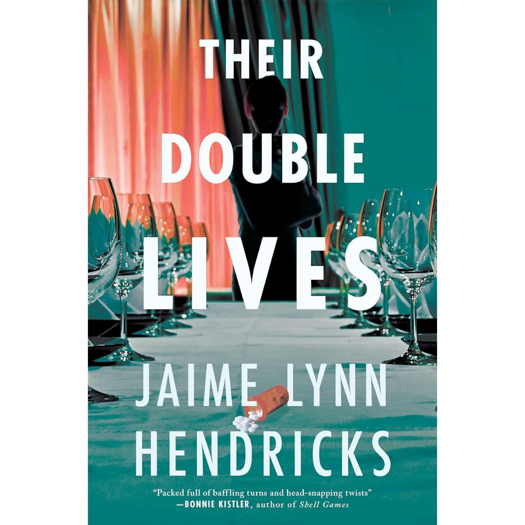 Their Double Lives By Jaime Lynn Hendricks