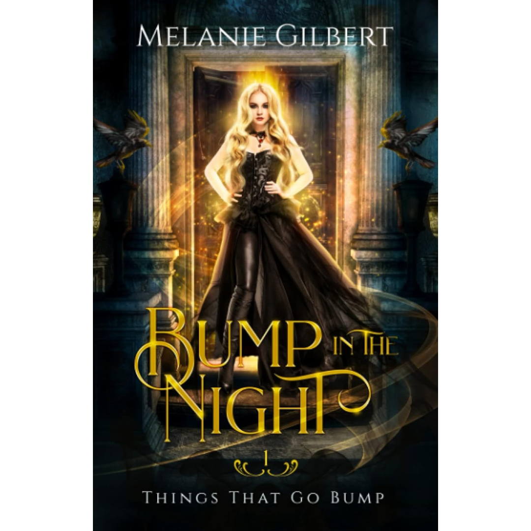 Bump in the Night By Melanie Gilbert