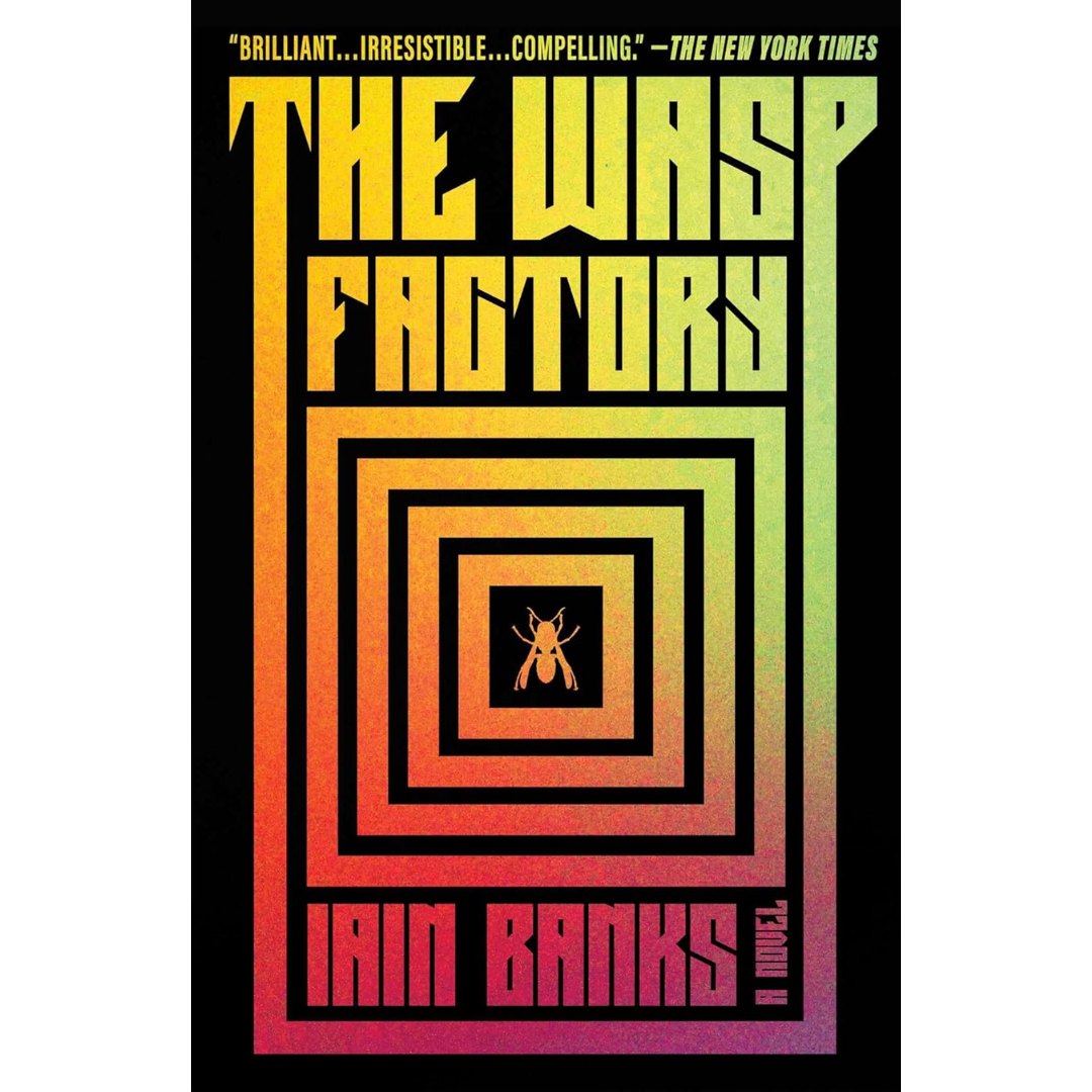 The Wasp Factory By Iain Banks