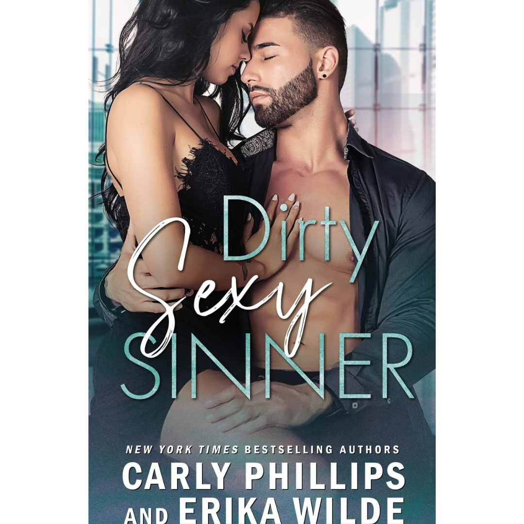 Dirty Sexy Sinner By Carly Phillips