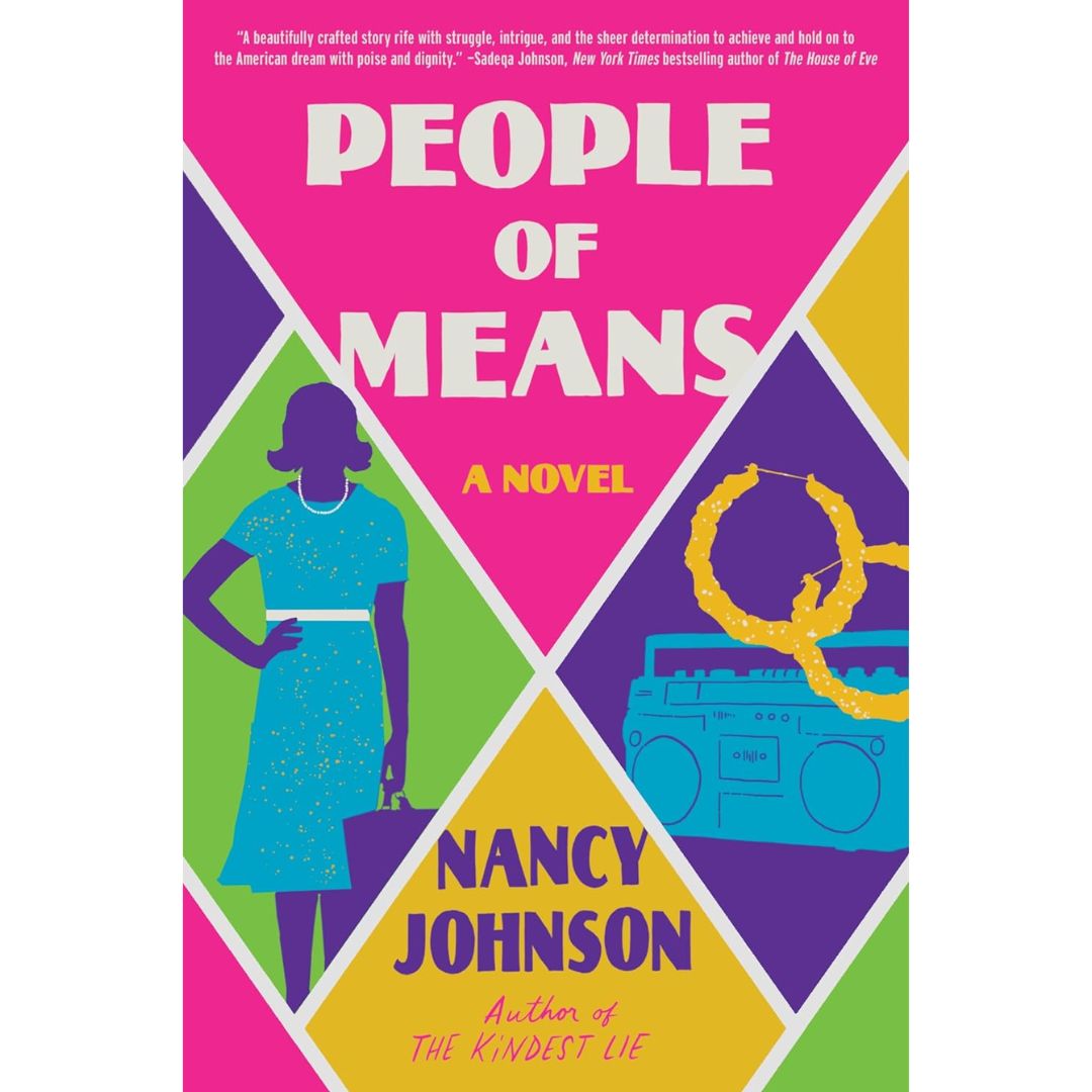 People of Means By Nancy Johnson