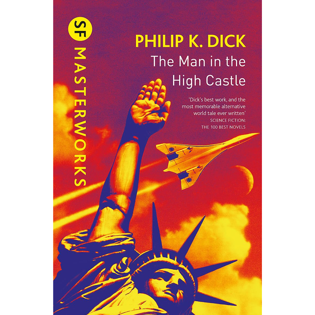 The Man in the High Castle By Philip K. Dick
