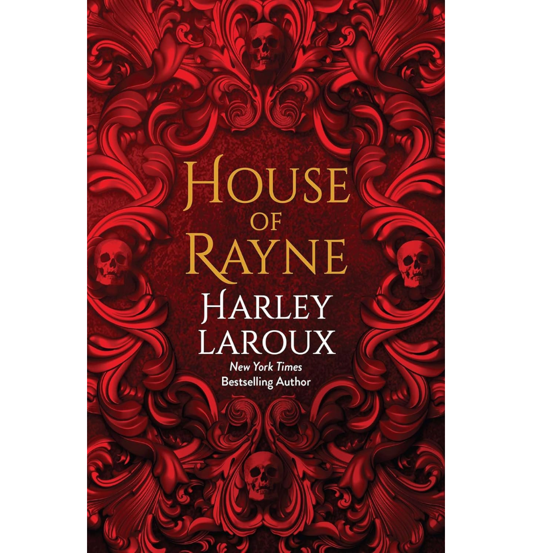 House of Rayne By Harley Laroux