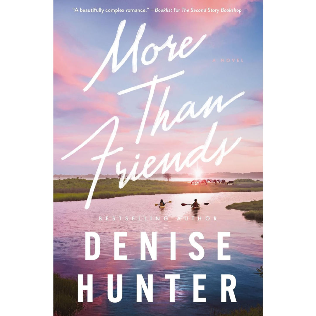 More than Friends By Denise Hunter