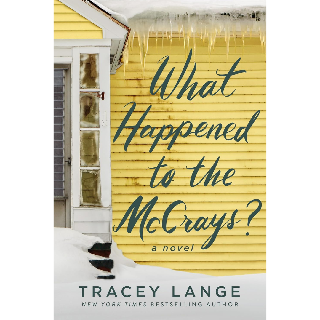 What Happened to the McCrays? By Tracey Lange