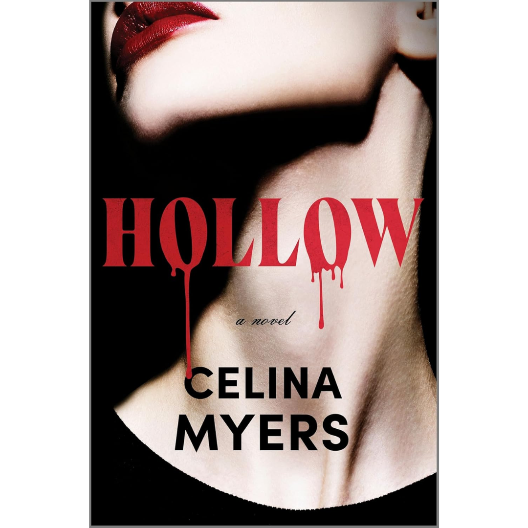 Hollow By Celina Myers
